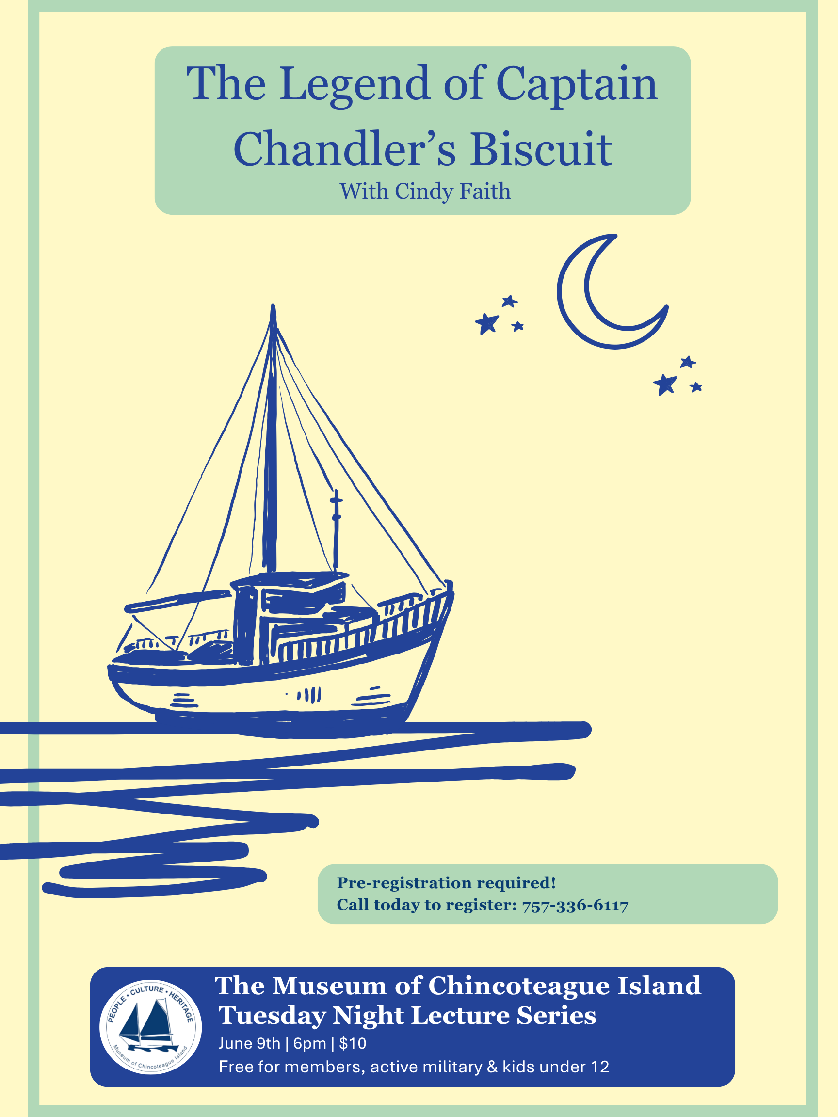 The Legend of Captain Chandler's Biscuit Event